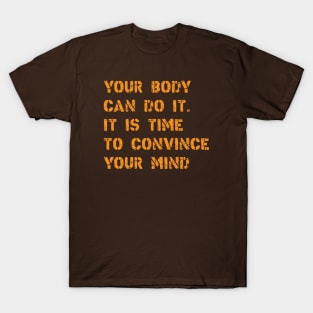 Motivational gym Quote T-Shirt